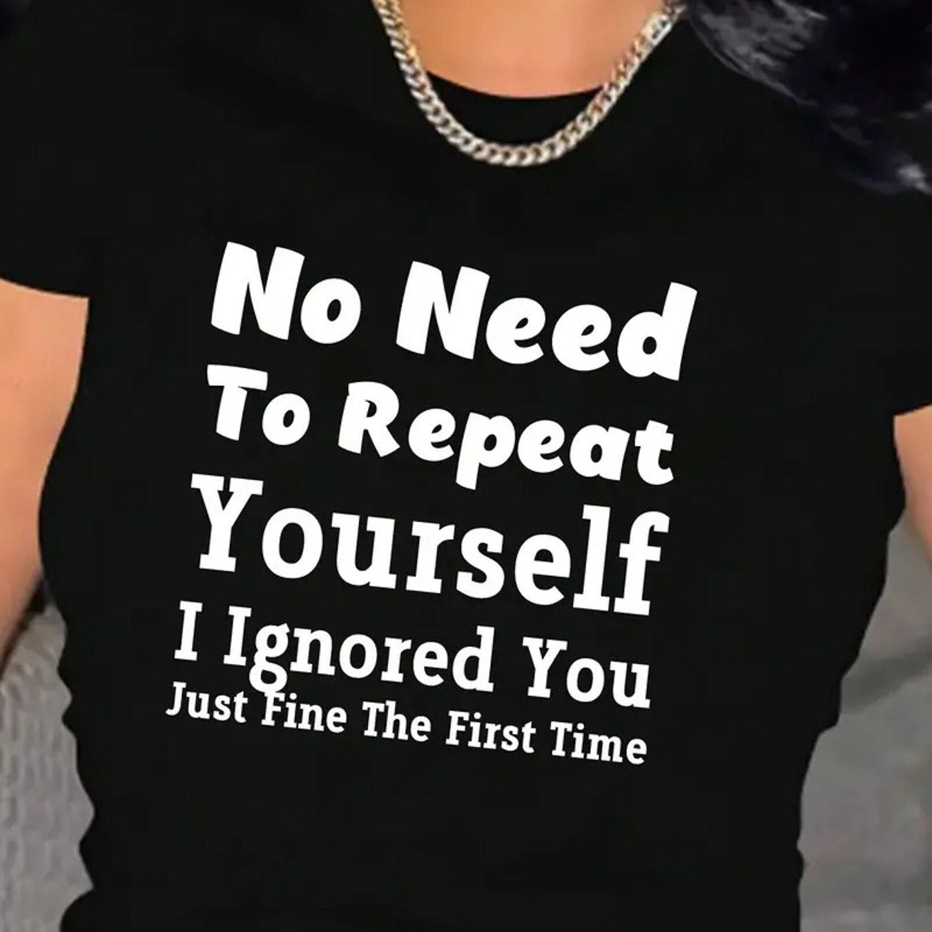 1pc Women's Casual Letter Print T-Shirt - "No Need to Repeat Yourself" Funny Design, Comfortable Cotton Round Neck Short Sleeve Top, All-Season Fashion Essential for Casual Attire, Versatile Clothing | Bold Statement Tee | Re