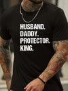 Husband Daddy Protector Graphic T-shirt Men'S Fashion Trend Cotton Round Neck Casual Letter Printed T-shirt