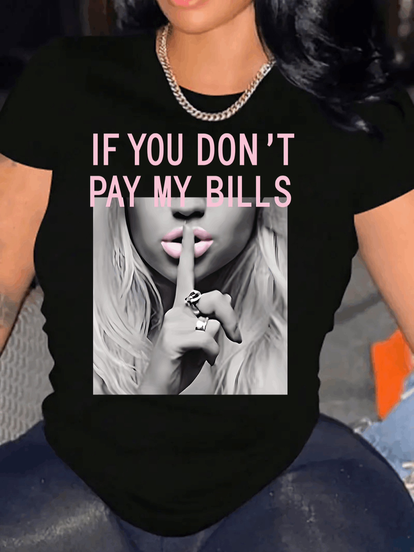 If You don't pay my bill T-Shirt For Women Casual Short Sleeve Tee 1 Pcs 100% Heavy Cotton - Comfortable Crew Neck, Soft Adorable Tees Tops