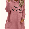 Women's "Yes I'm Cold" Printed Teddy Bear Hooded Sweatshirt - 100% Polyester Relaxed Fit Long Sleeve Pullover with Double Pockets, Cozy Fleece-Lined Casual Winter Top for Fall & Winter