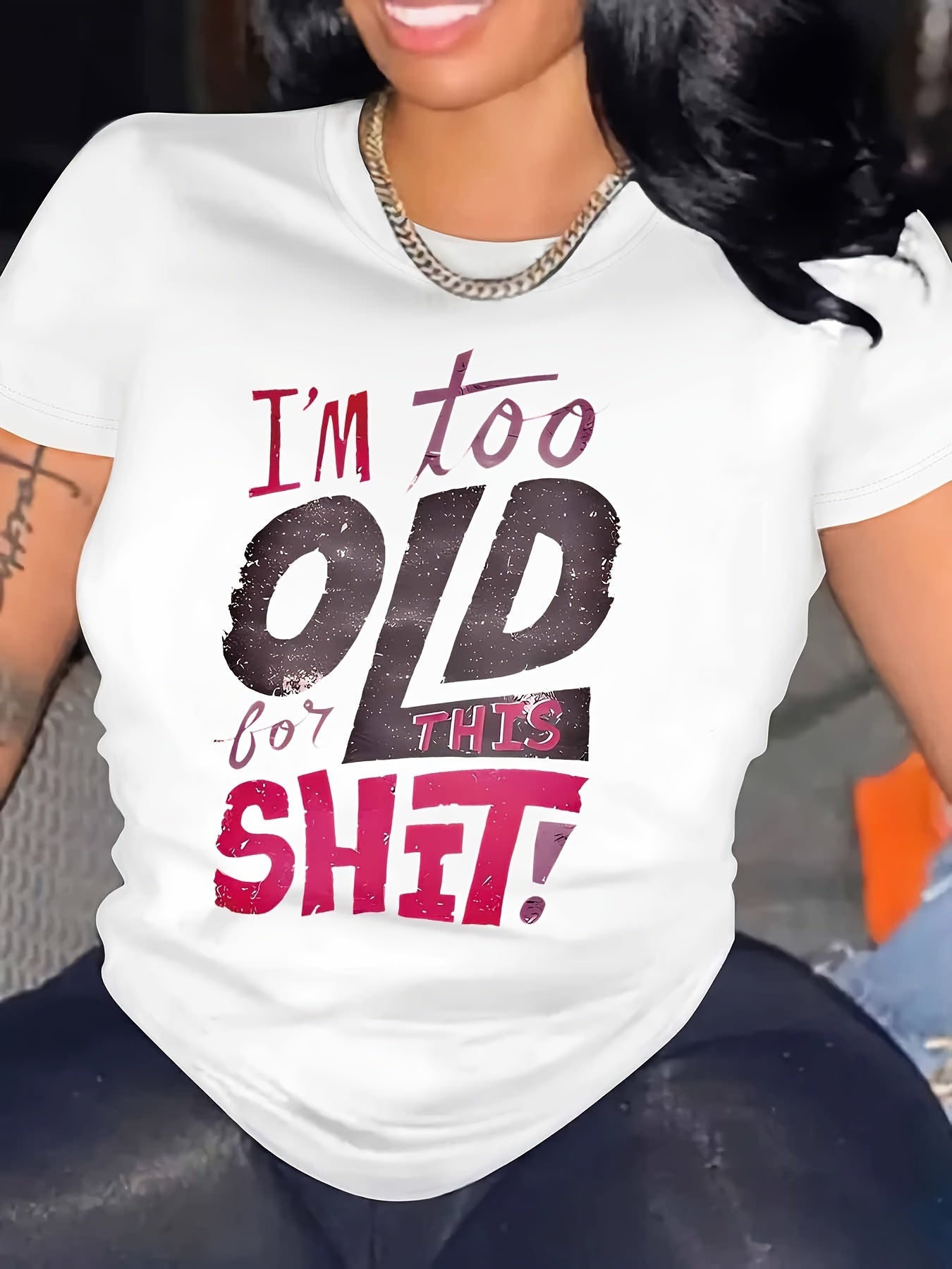 Women'S "I'm Too Old for This Shit" T-Shirt - Casual Short Sleeve, Round Neck, All Seasons, Machine Washable, Suitable for Daily, Casual, Home, Gifting, Adult, Regular Fit, Regular Size, Large Size, Extra Large Size