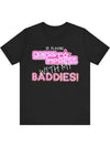 Black Graphic T-Shirt with "I'm Playing Dress Up & It's Impressing My Baddies!" Print - Bold Pink & White Lettering, Regular Fit Round Neck Tee for Casual Wear & Social Gatherings, Playful Fashion Statement | Fashionforward T