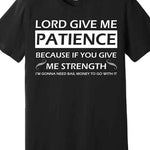 1pc "Lord Give Me Patience" Graphic Cotton T-Shirt - Men's Casual Crew Neck, Short Sleeve, Regular Fit, All-Season Wear, 180gsm, Black with White Text, Ideal for Valentine's Day, New Year's, Father's Day, Christmas, Gift for