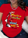 Women's Red Cartoon Graphic T-Shirt - "Why Fit In When You Were Born to Stand Out!" Dr. Seuss Quote, Casual Short Sleeve Crew Neck Top, Perfect for Spring & Summer