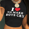 I Love To Make Boys Cry Print Crop T-Shirt, Casual Crew Neck Short Sleeve Top For Spring & Summer, Women's Clothing