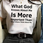 Women's Graphic T-Shirt - "What God Knows About Me Is More Important" Print, Short Sleeve Crew Neck, Casual Spring/Summer Top, White with Black Lettering, 100%, Machine Washable, T Shirts