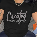 1pc 100% Sparkling Letter Print T-Shirt – "Created with a Purpose" Design, Casual Round Neck Short Sleeve Tee for Women, Perfect for Outdoor Activities & Holiday Gifts
