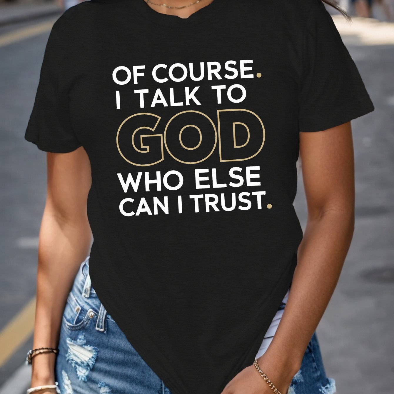 God trust Women's comfit t-shirt