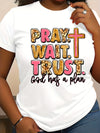 Women's "Pray. Wait. Trust. God Has a Plan" Inspirational T-Shirt - Casual Crew Neck, Short Sleeve, Soft Knit, Regular Fit, All-Season Wear, 180gsm, Machine Washable, Ladies T Shirts