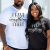 [Valentine's Day T-Shirts] Valentine's Day Couple's T-Shirts - Pair "I Have Everything I Need" "I Am Everything" - Cotton Regular Fit Short Sleeve Tops - All-Season Knit Fabric, Digital Heat Transfer, Festive Party Wear, Idea